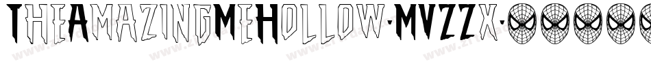 TheAmazingMeHollow-MVZZx字体转换