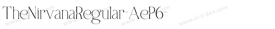 TheNirvanaRegular-AeP6字体转换