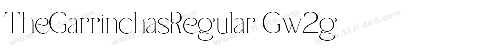 TheGarrinchasRegular-Gw2g字体转换