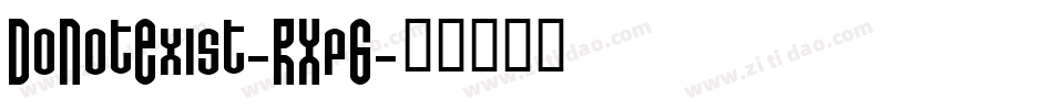 DoNotExist-RXp6字体转换
