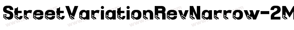 StreetVariationRevNarrow-2Me字体转换