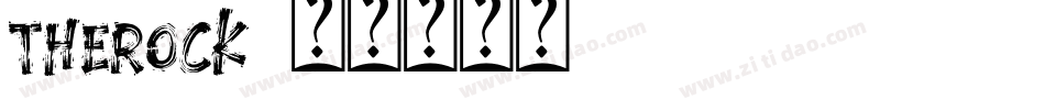 THEROCK字体转换