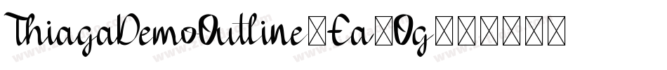 ThiagaDemoOutline-Ea4Og字体转换