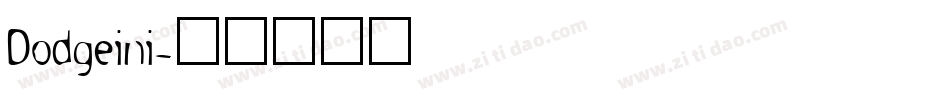 Dodgeini字体转换
