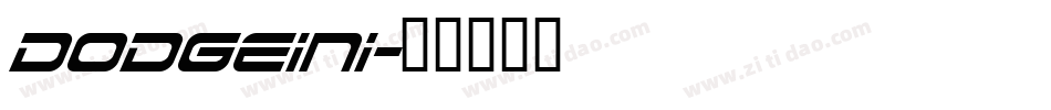Dodgeini字体转换