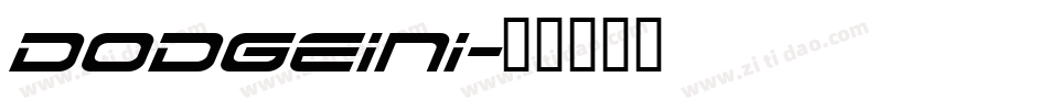 Dodgeini字体转换