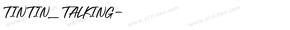 tintin_talking字体转换