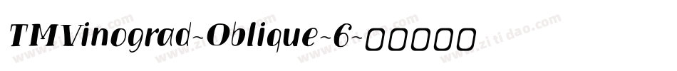 TMVinograd-Oblique-6字体转换