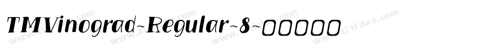TMVinograd-Regular-8字体转换