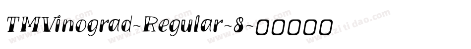 TMVinograd-Regular-8字体转换