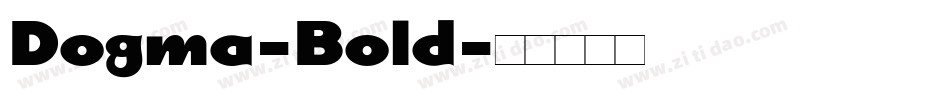 Dogma-Bold字体转换
