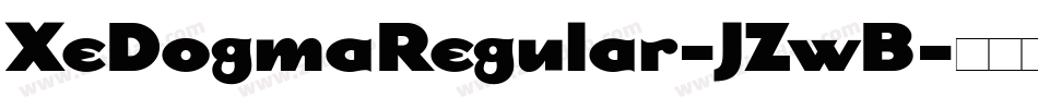 XeDogmaRegular-JZwB字体转换