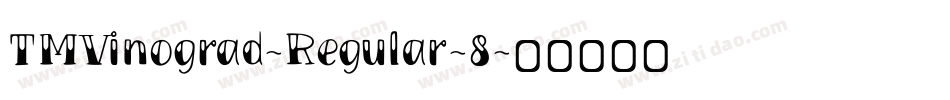 TMVinograd-Regular-8字体转换