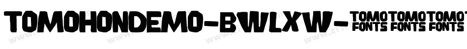 TomohonDemo-BWLxw字体转换