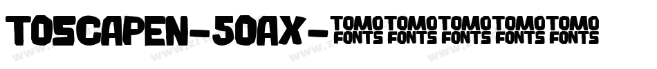 ToscaPen-5oax字体转换