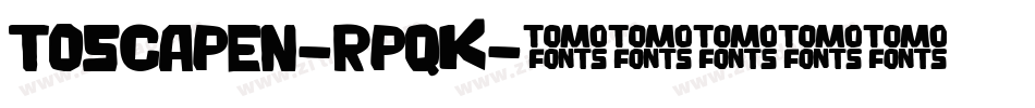 ToscaPen-rPqK字体转换