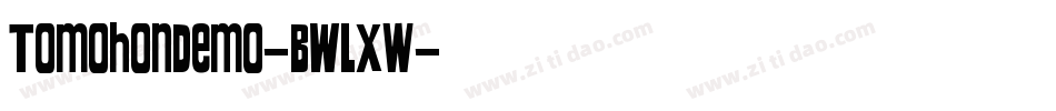 TomohonDemo-BWLxw字体转换