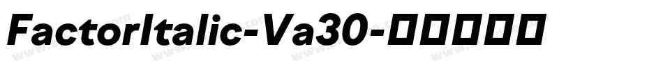 FactorItalic-Va30字体转换