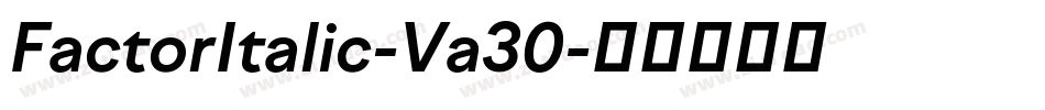 FactorItalic-Va30字体转换