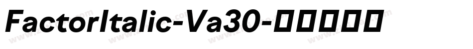 FactorItalic-Va30字体转换