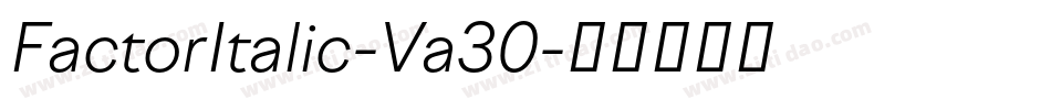 FactorItalic-Va30字体转换