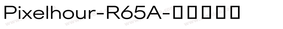 Pixelhour-R65A字体转换