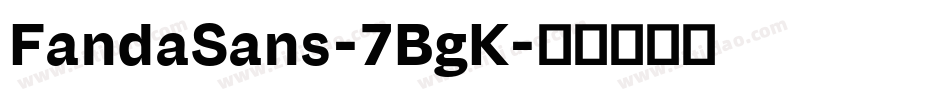 FandaSans-7BgK字体转换
