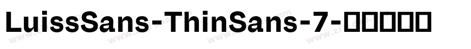LuissSans-ThinSans-7字体转换