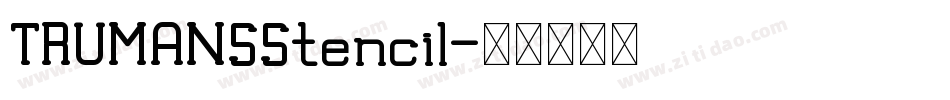TRUMANSStencil字体转换