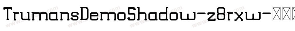 TrumansDemoShadow-z8rxw字体转换