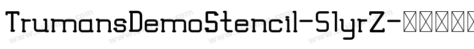 TrumansDemoStencil-51yrZ字体转换