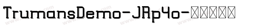 TrumansDemo-JRp4o字体转换
