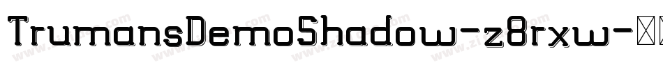 TrumansDemoShadow-z8rxw字体转换