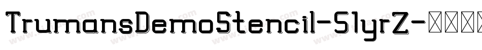 TrumansDemoStencil-51yrZ字体转换