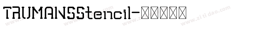 TRUMANSStencil字体转换