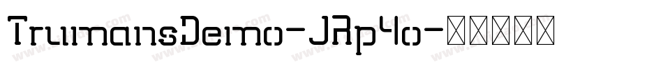 TrumansDemo-JRp4o字体转换