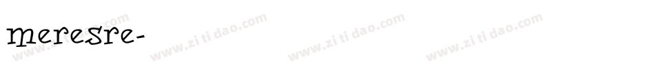 meresre字体转换