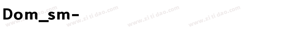 Dom_sm字体转换