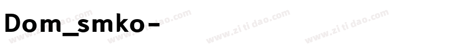 Dom_smko字体转换