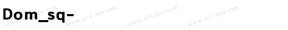 Dom_sq字体转换