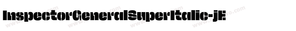 InspectorGeneralSuperItalic-jE9d7字体转换 InspectorGeneralSuperItalic-jE9d7字体转换