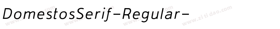 DomestosSerif-Regular字体转换