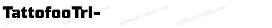 TattofooTrl字体转换