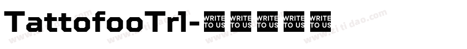 TattofooTrl字体转换