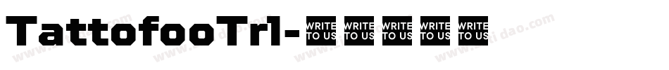 TattofooTrl字体转换