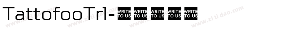 TattofooTrl字体转换