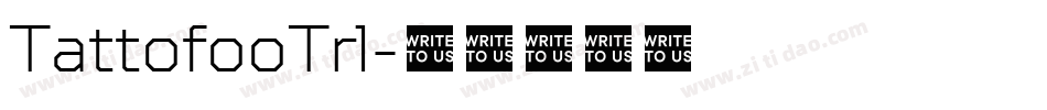 TattofooTrl字体转换