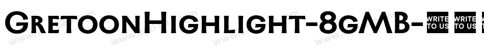 GretoonHighlight-8gMB字体转换