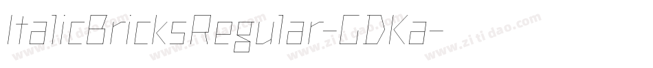 ItalicBricksRegular-GDKa字体转换