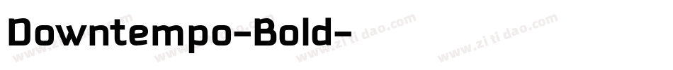 Downtempo-Bold字体转换